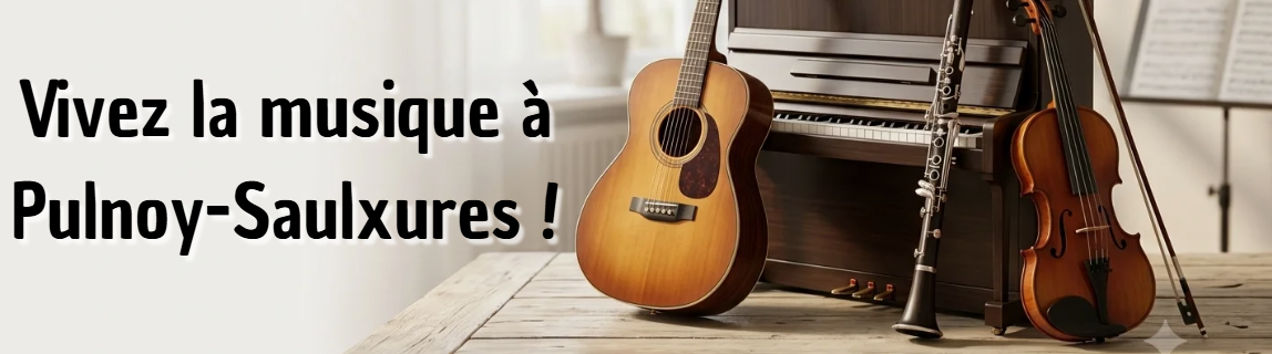 Vivez la musique à Pulnoy Saulxures